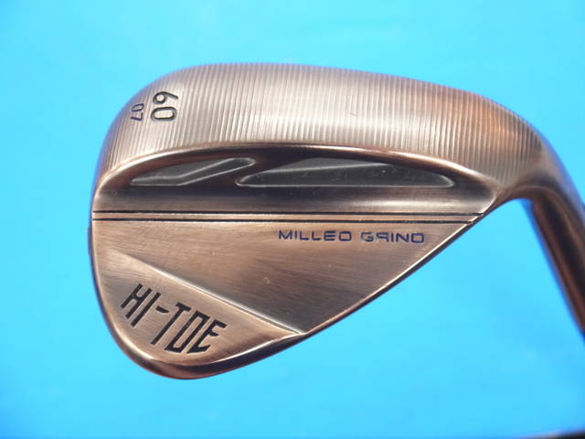 中古ゴルフ MILLED GRIND HI-TOE (2022) カッパー 60°-07°の写真